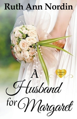 A Husband for Margaret by Nordin, Ruth Ann