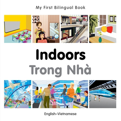 My First Bilingual Book-Indoors (English-Vietnamese) by Milet Publishing