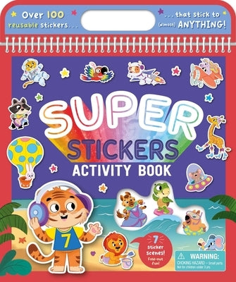 Super Stickers Activity Book: With Over 100 Reusable Stickers! by Igloobooks