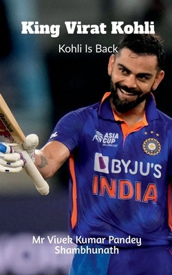 King Virat Kohli by Pandey, Vivek