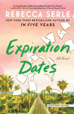 Expiration Dates by Serle, Rebecca