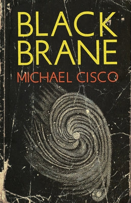 Black Brane by Cisco, Michael