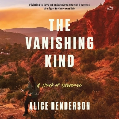 The Vanishing Kind: A Novel of Suspense by Henderson, Alice