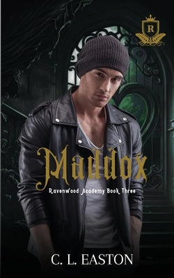 Maddox by Easton, C. L.