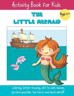 The Little Mermaid: A Fun Fairy Tale Activity Book for Kids ages 4-6 by Happy Bunny Books