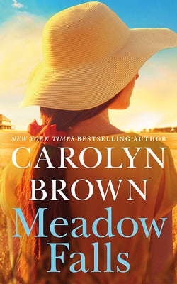 Meadow Falls by Brown, Carolyn