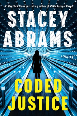 Coded Justice: A Thriller by Abrams, Stacey