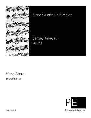 Piano Quartet in E Major by Taneyev, Sergey