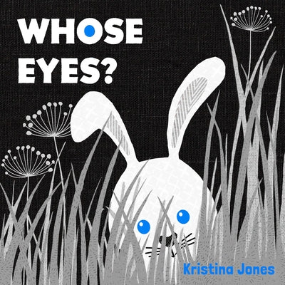 Whose Eyes? by Jones, Kristina