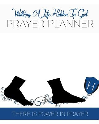 Hidden In God Prayer Planner -Mens Edition by Blakely, Dorlita