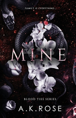 Mine by Rose, A. K.