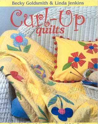 Curl-Up Quilts - Print on Demand Edition by Goldsmith, Becky