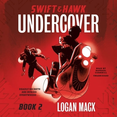 Swift and Hawk: Undercover by Macx, Logan