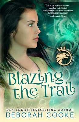 Blazing the Trail by Cooke, Deborah