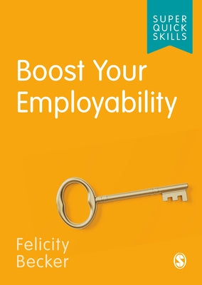 Boost Your Employability by Becker, Felicity