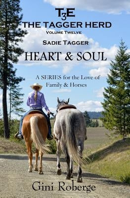 The Tagger Herd: Heart & Soul: Sadie Tagger by Roberge, Gini