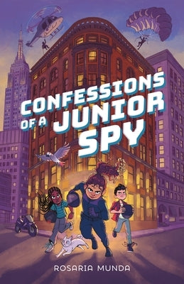 Confessions of a Junior Spy by Munda, Rosaria