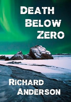 Death Below Zero by Anderson, Richard