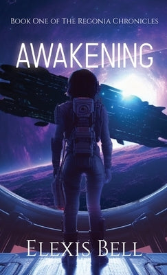 Awakening by Bell, Elexis