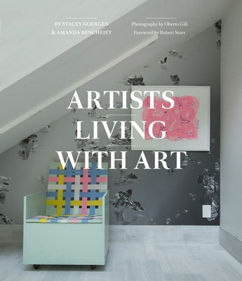 Artists Living with Art by Goergen, Stacey