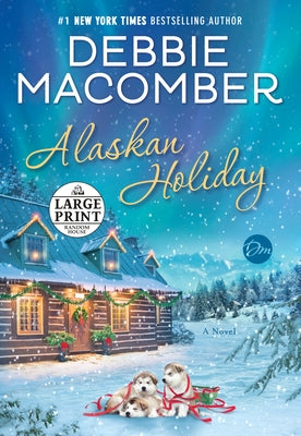 Alaskan Holiday by Macomber, Debbie