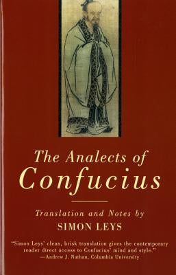 The Analects of Confucius by Confucius