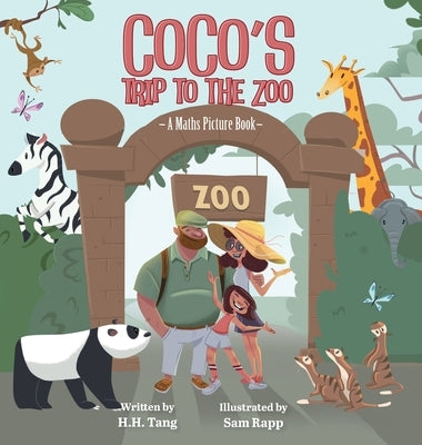 Coco's Trip To The Zoo by Tang, H. H.