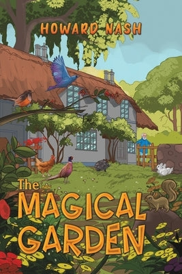 The Magical Garden by Nash, Howard