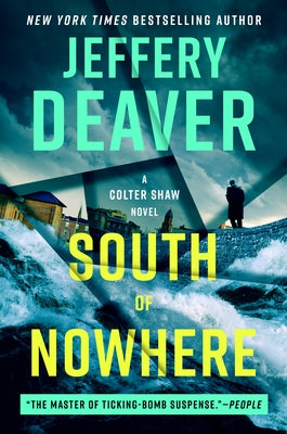 South of Nowhere by Deaver, Jeffery