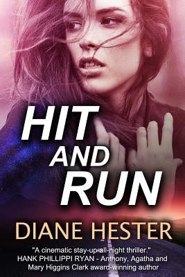 Hit and Run: A taut New England thriller with a compelling twist by Hester, Diane