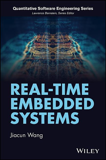 Real-Time Embedded Systems by Wang, Jiacun