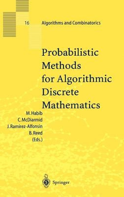 Probabilistic Methods for Algorithmic Discrete Mathematics by Habib, Michel