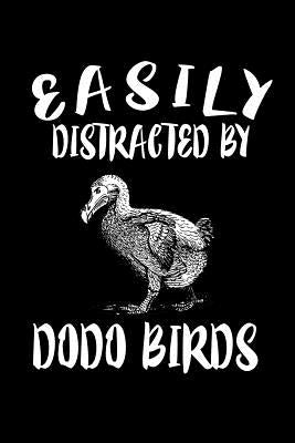 Easily Distracted By Dodo Birds: Animal Nature Collection by Marcus, Marko