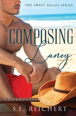 Composing Laney by Reichert, S. E.