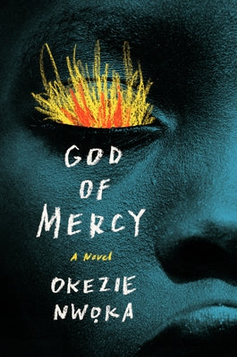 God of Mercy by Nwoka, Okezie