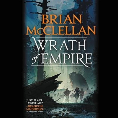 Wrath of Empire by McClellan, Brian