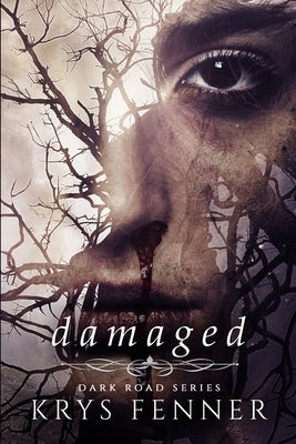 Damaged by Fenner, Krys