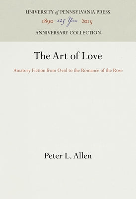 The Art of Love by Allen, Peter L.