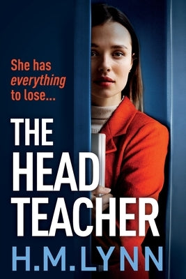 The Head Teacher by Lynn, H. M.