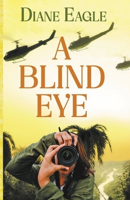 A Blind Eye by Eagle, Diane