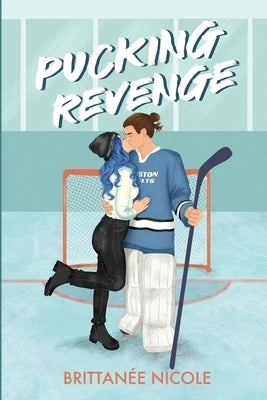 Pucking Revenge by Nicole, Brittanee