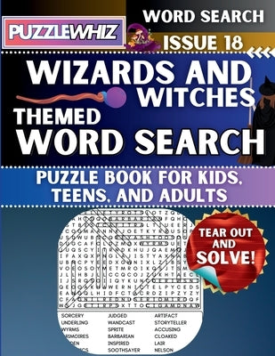 Wizards and Witches - Themed Word Search - Fun & Educational Puzzles for Kids, Teens, and Adults (Large Print Edition): Featuring Engaging Themed Word by Publishing, Puzzlewhiz