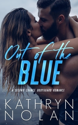 Out of the Blue by Nolan, Kathryn