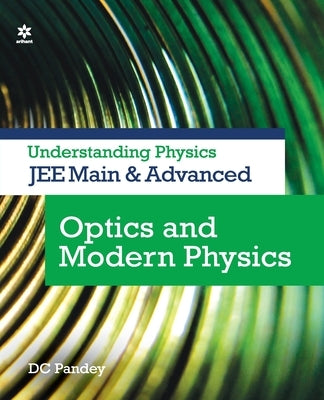 Optics & Modern Physics by Pandey, DC