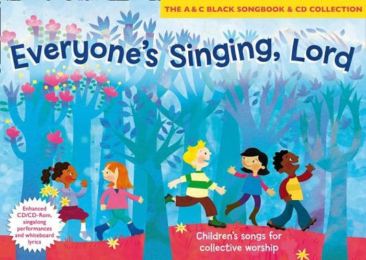 Everyone's Singing, Lord (Book + CD/CD-ROM): Children's Songs for Collective Worship by Fearon, Sue