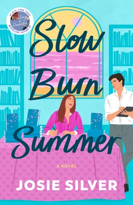 Slow Burn Summer by Silver, Josie