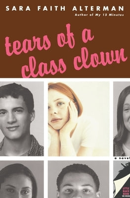 Tears of a Class Clown by Alterman, Sara Faith