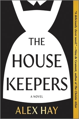 The Housekeepers by Hay, Alex