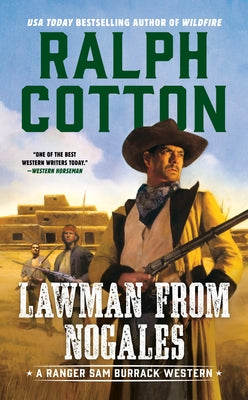 Lawman From Nogales by Cotton, Ralph