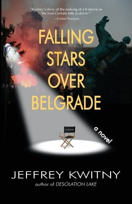 Falling Stars over Belgrade by Kwitny, Jeffrey